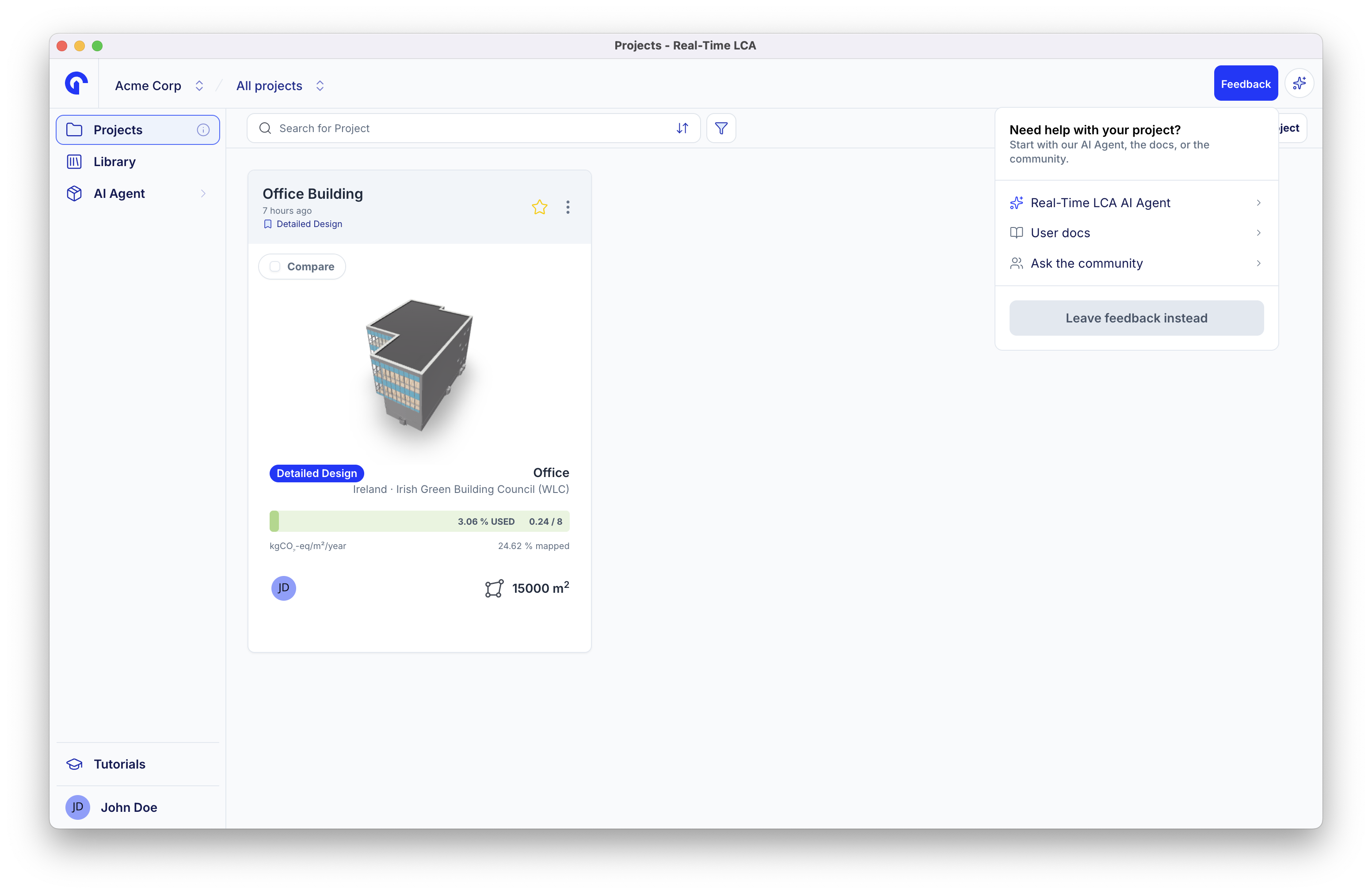 Need help with your project panel offering the Real-Time LCA AI Agent, user docs, and the community, with a leave feedback instead button.