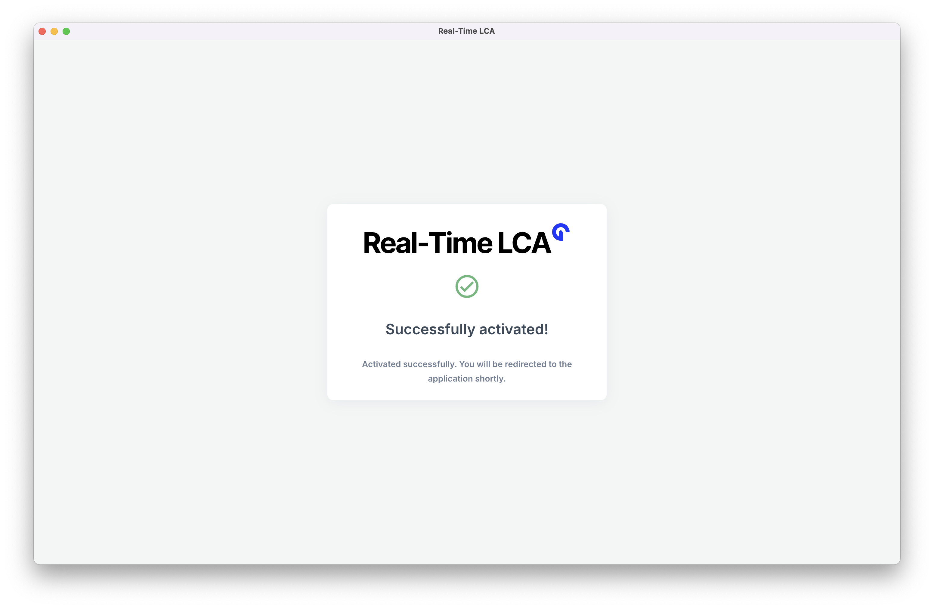 Successfully activated confirmation screen with a green checkmark and a note that you will be redirected to the application shortly.