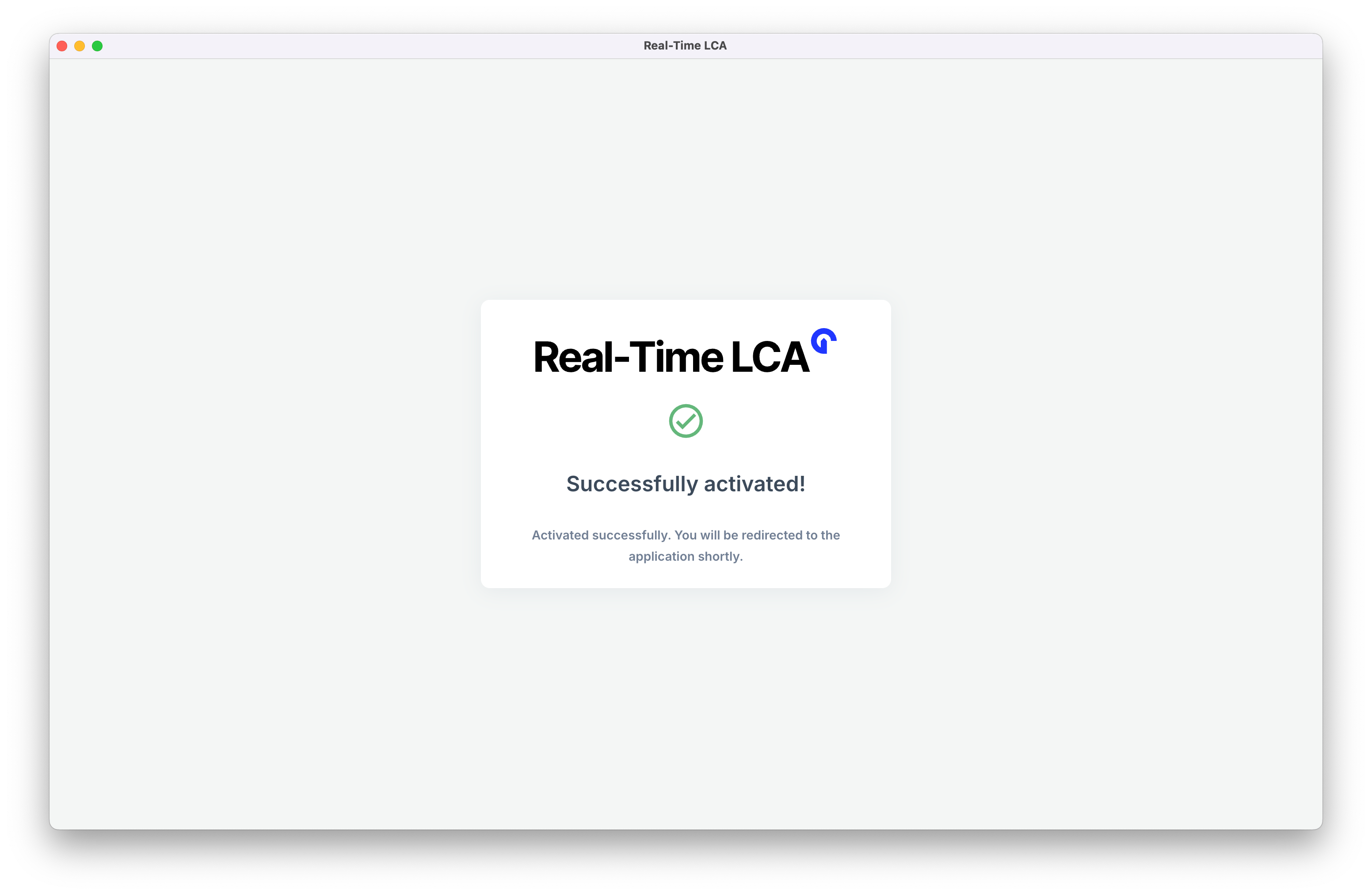 Successfully activated confirmation screen with a green checkmark and a note that you will be redirected to the application shortly.