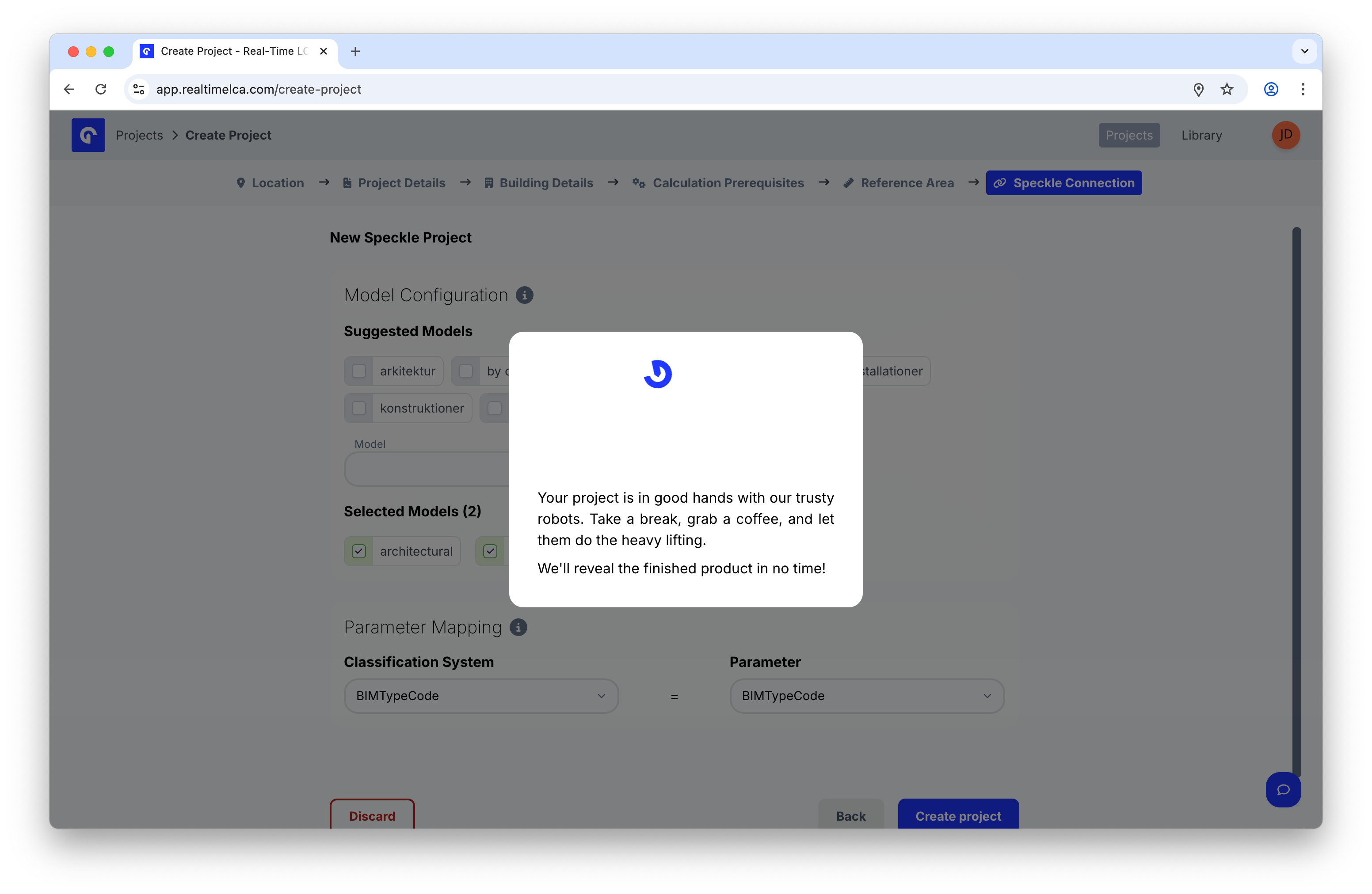 Loading modal saying Your project is in good hands with our trusty robots. Take a break, grab a coffee, and let them do the heavy lifting.