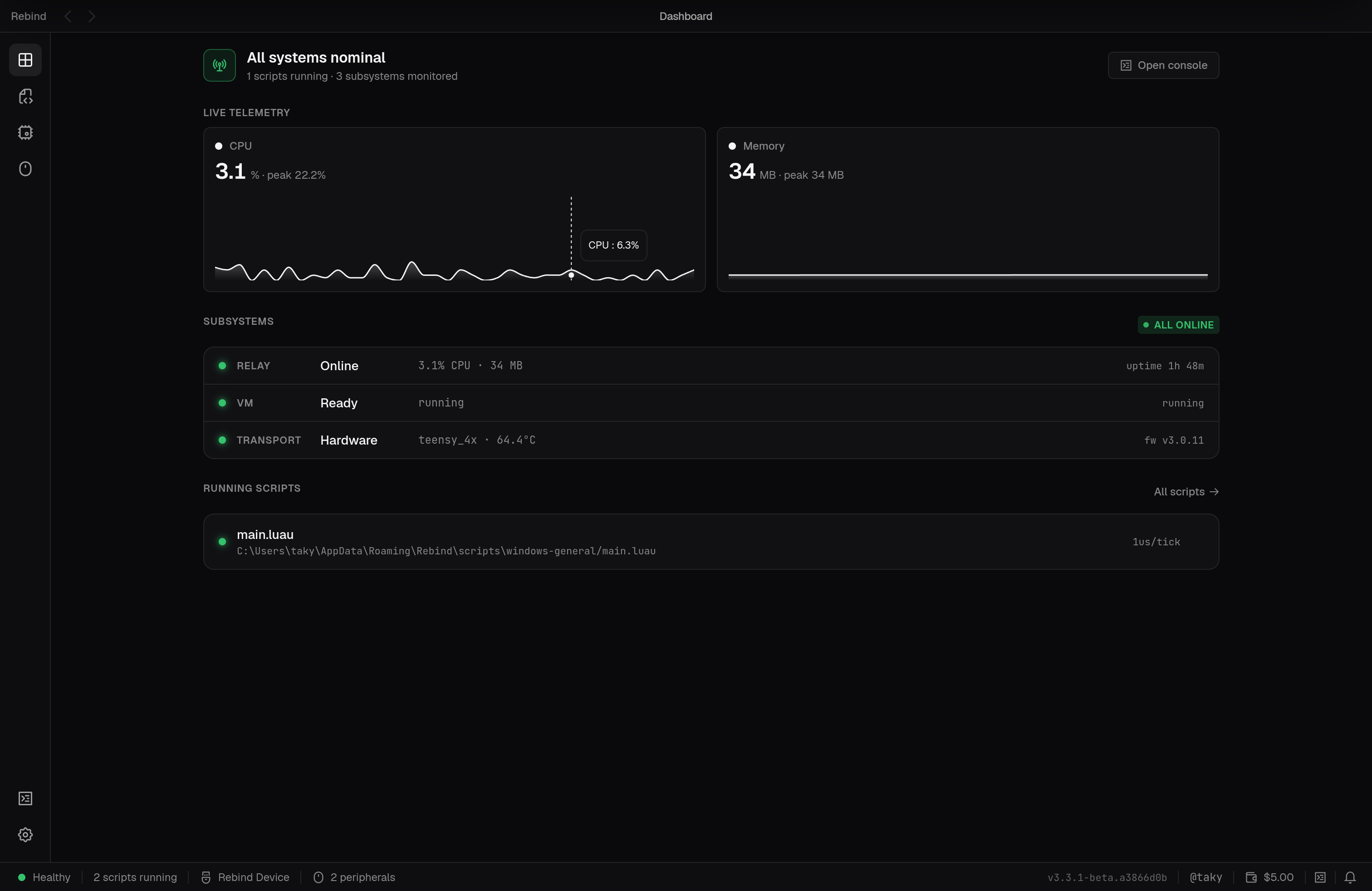 The Rebind dashboard showing CPU and memory telemetry, relay, VM, and transport subsystems all online, and a running script