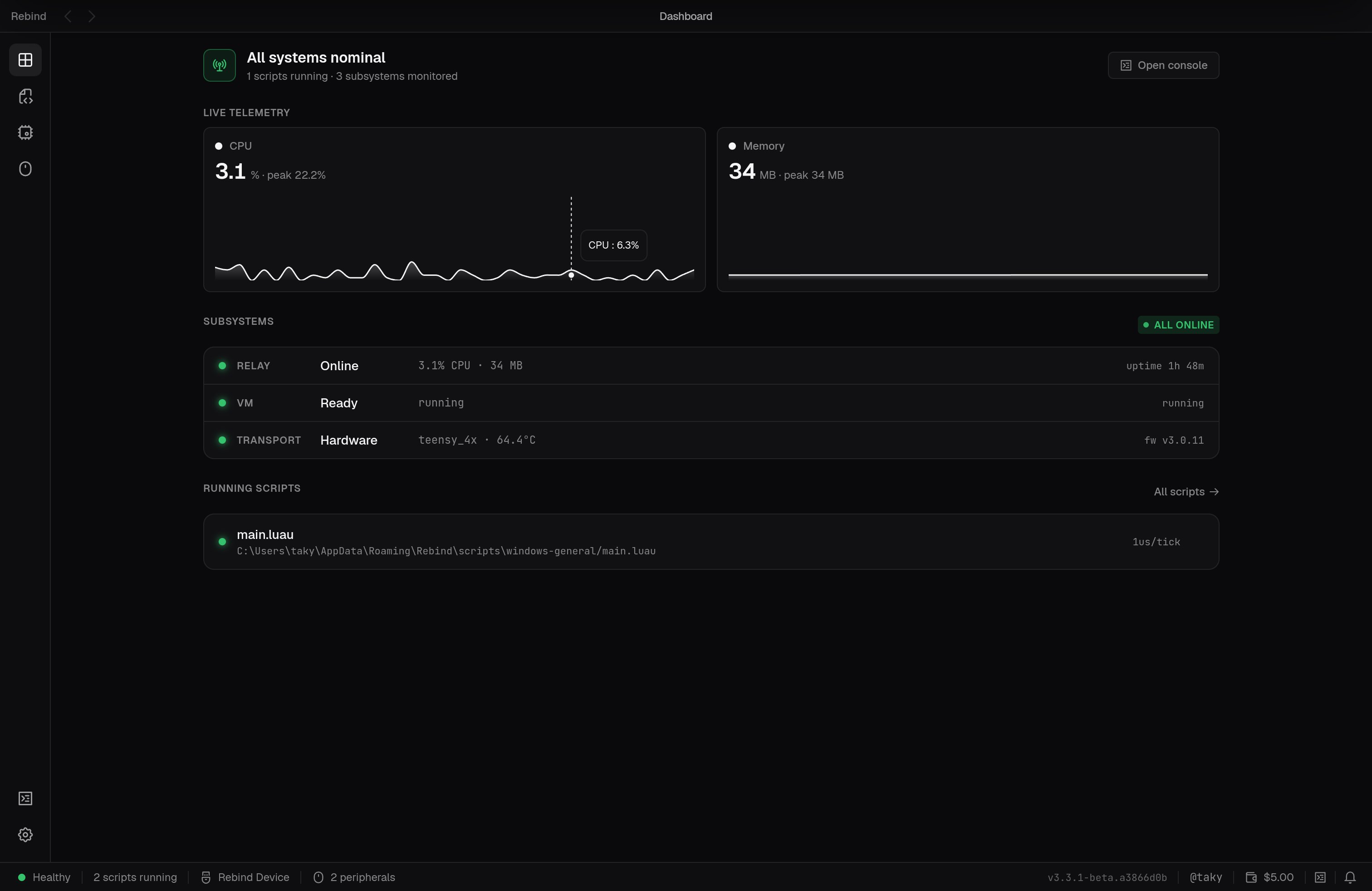The Rebind dashboard showing CPU and memory telemetry, relay, VM, and transport subsystems all online, and a running script