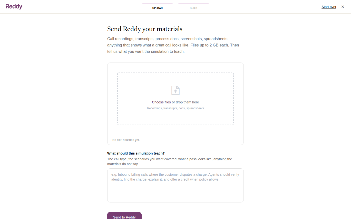 Send Reddy your materials step with an upload dropzone and a description field