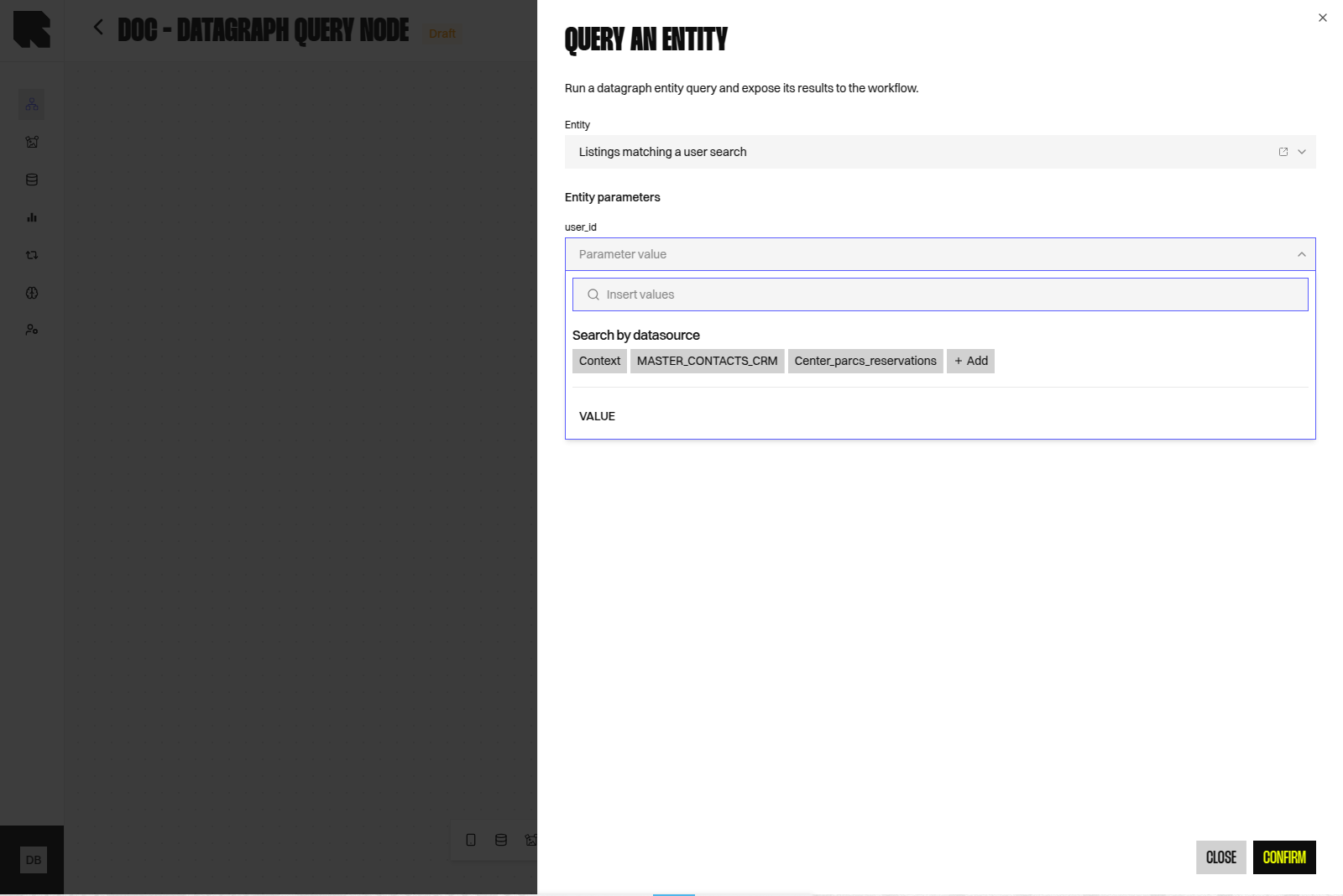 Parameter value picker of the Query an entity Node, with a typed value and the Datasources available in the Workflow