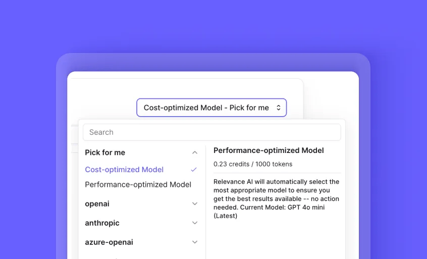 Choose between cost or performance-optimized models easily