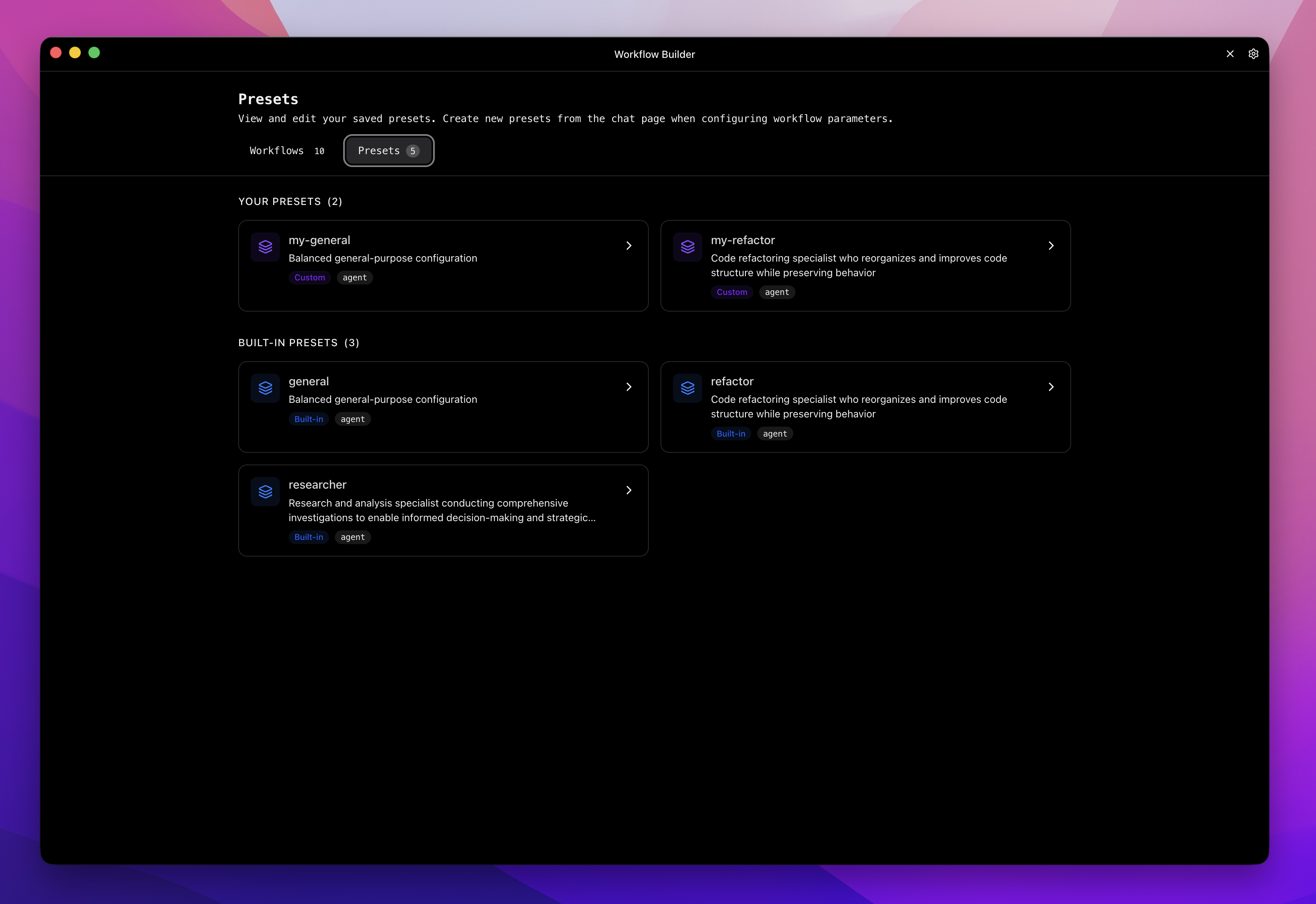Presets allow you to quickly switch between different agent behaviors