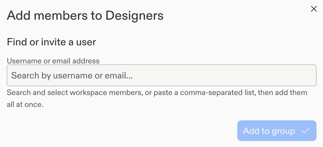 Add members to Designers dialog with a username or email search field, comma-separated list instructions, and an Add to group button.
