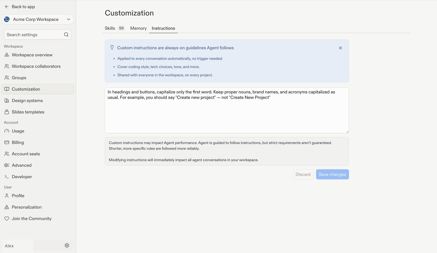 Instructions tab showing Workspace-wide guidance, an example capitalization rule, a warning about instruction reliability, and Save changes.