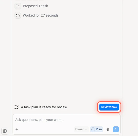 A task plan is ready for review banner with a Review now button at the bottom of the Agent panel