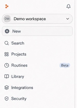 Workspace navigation with the Workspace selector above New, Search, Projects, Routines, Library, Integrations, and Security