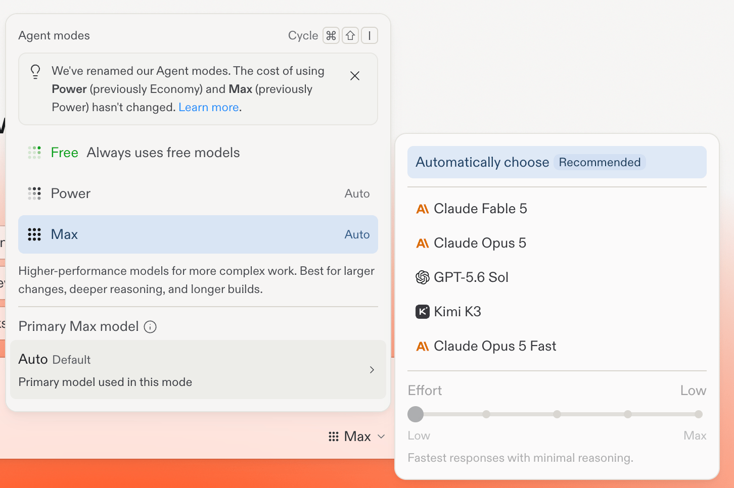 Agent modes popover showing Free, Power, and Max modes with Max selected, a Primary model list including Claude Fable 5, Claude Opus 5, GPT-5.6 Sol, and Kimi K3, and an Effort slider set to Low