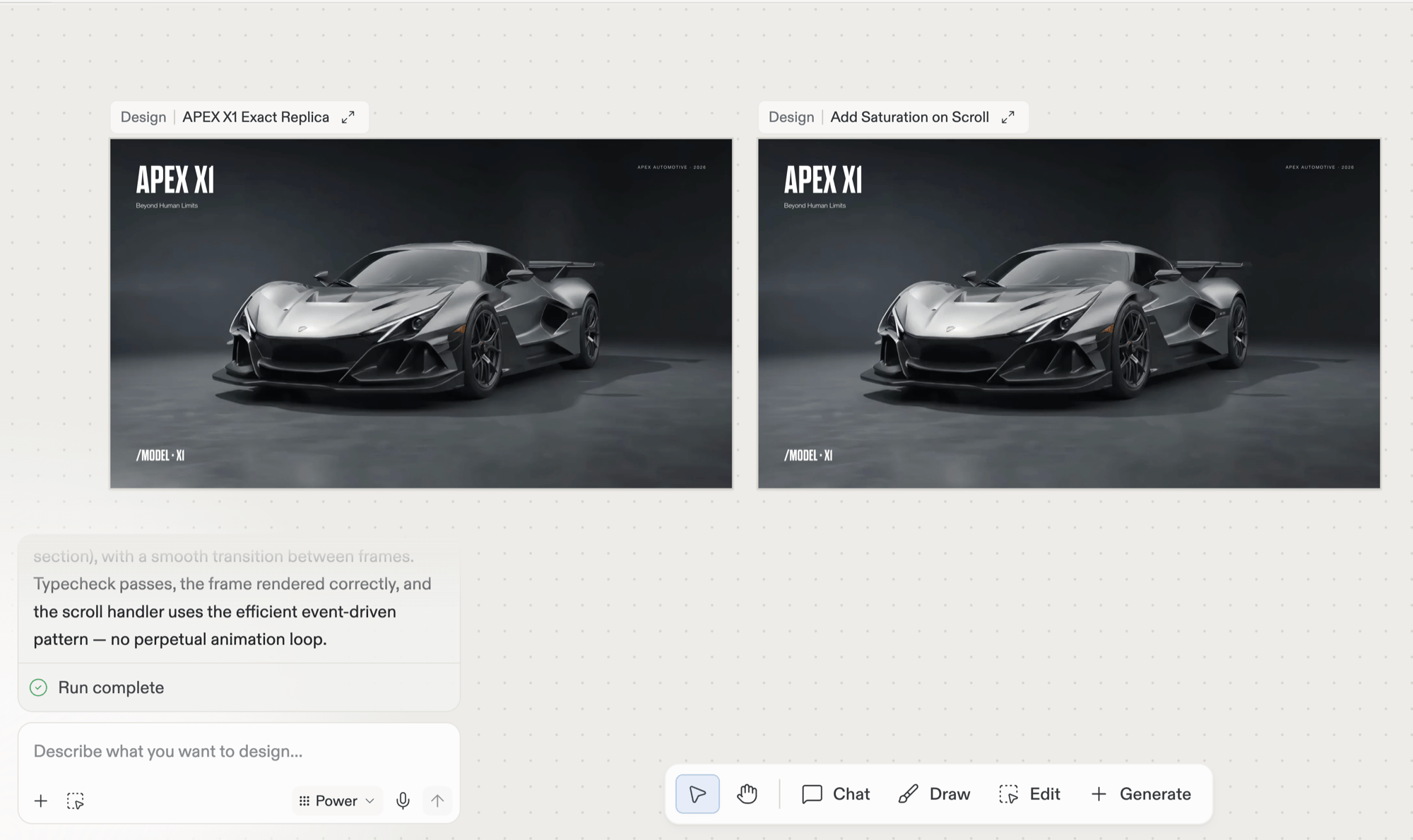 Canvas上に並んだ2つの完成済みDesignフレーム。元のAPEX X1 Exact Replicaと、完成したAdd Saturation on Scrollのバリエーション。チャットパネルには「Run complete」の要約が表示されている