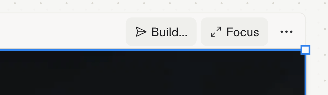 A selected frame's action bar with the Build and Focus actions