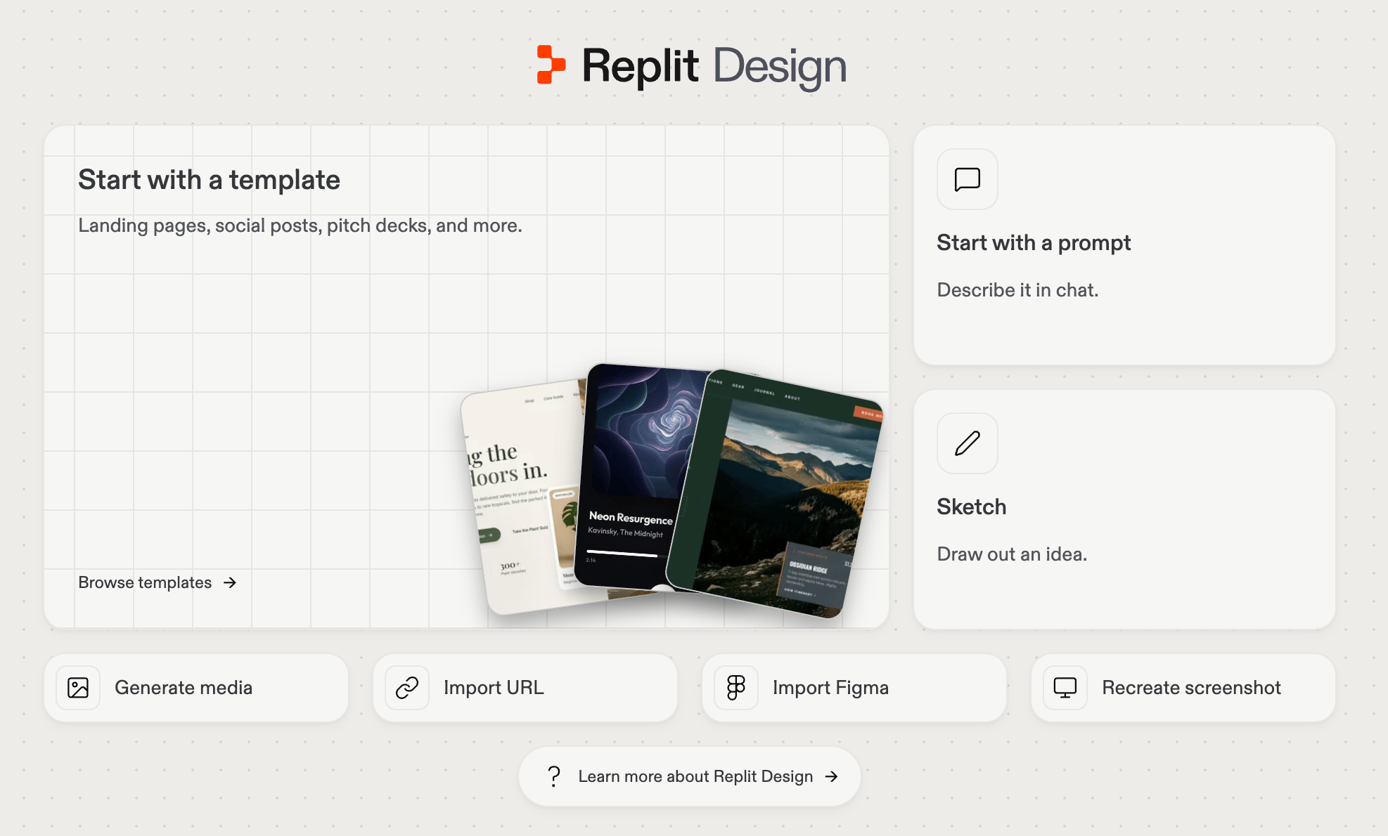 The Replit Design home with Start with a template, Start with a prompt, and Sketch cards, plus options to generate media, import a URL, import from Figma, or recreate a screenshot