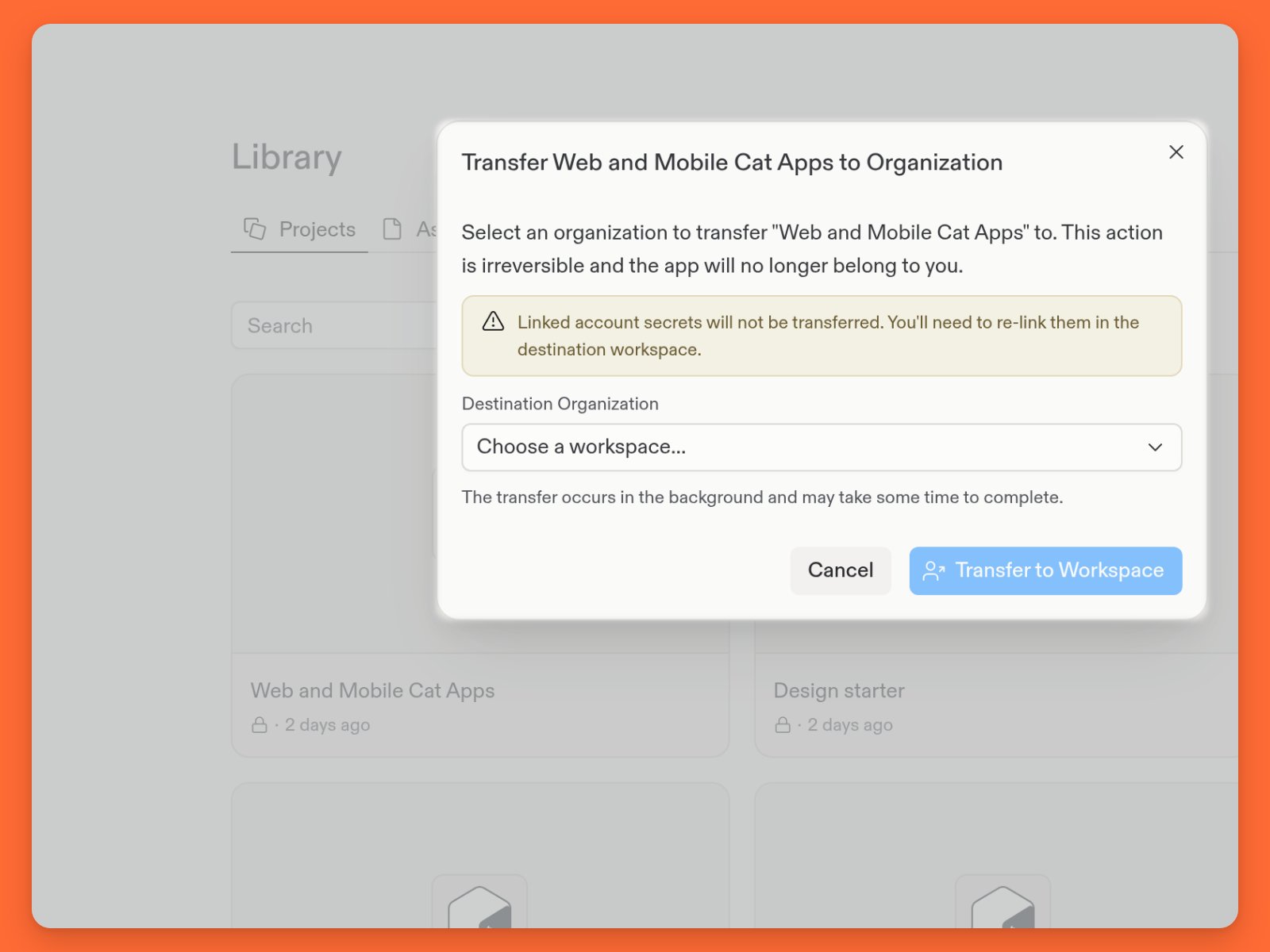Caixa de diálogo de transferência de projeto pessoal com Destination Organization, aviso de Account Secrets vinculados e botão Transfer to Workspace
