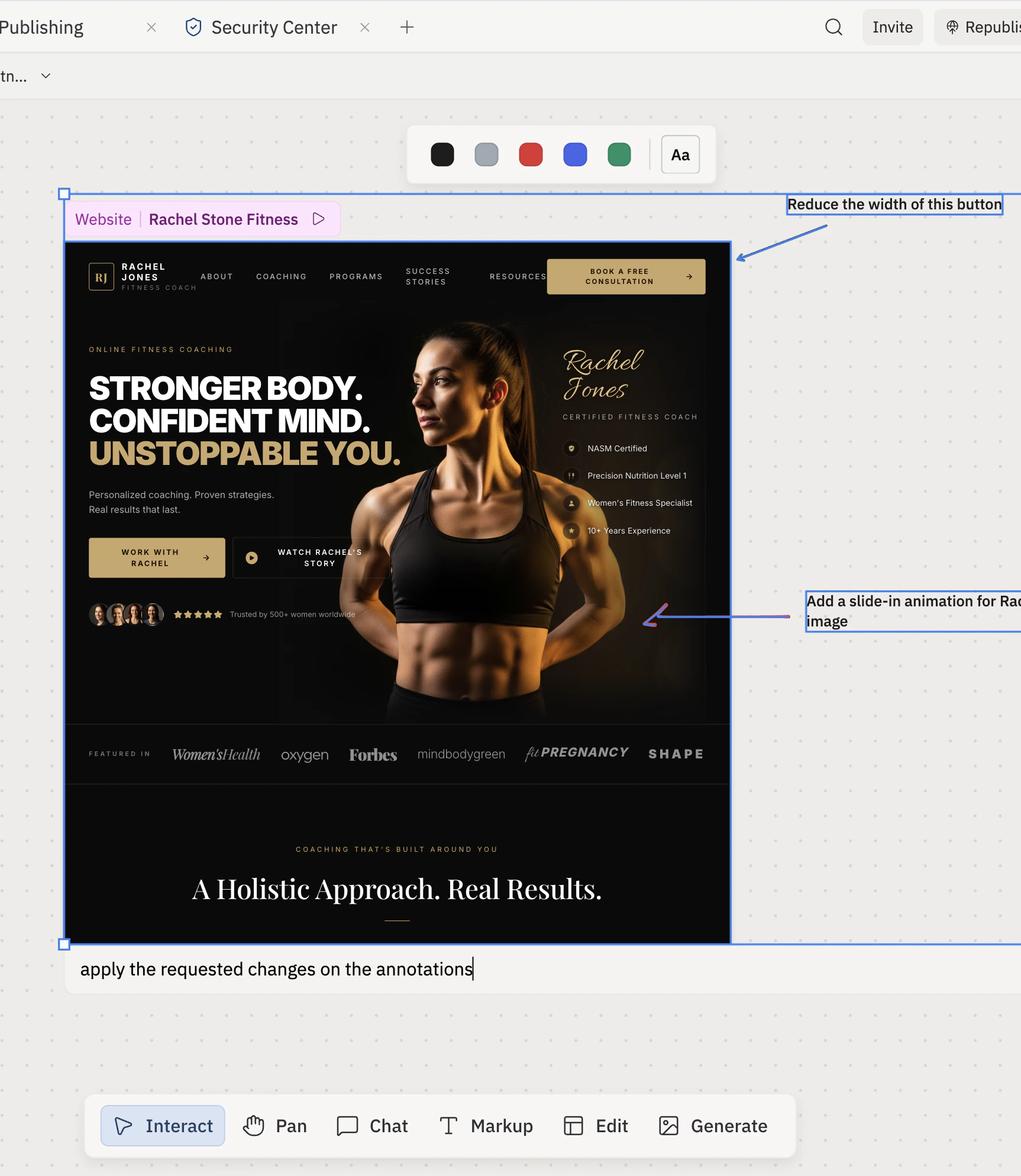 The Rachel Jones landing page selected together with two annotations on Canvas — 'Reduce the width of this button' pointing at the Book a Free Consultation button and 'Add a slide-in animation for Rachel's image' pointing at the hero photo — with a chat prompt typed in the Chat about selected items input