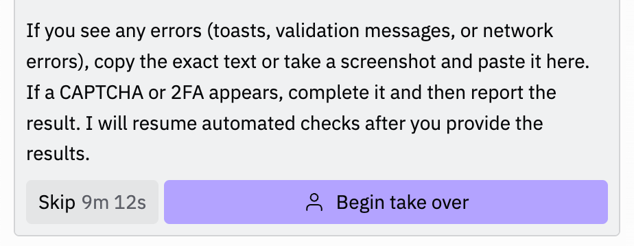 App Testing take over interface showing Skip and Begin take over buttons with instructions for handling errors and CAPTCHAs