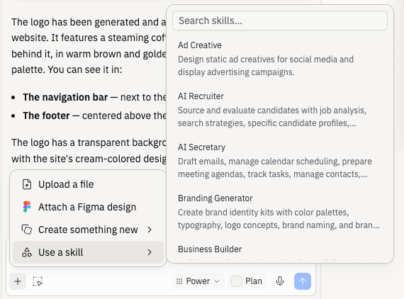 Use a skill picker in chat showing pre-defined skills