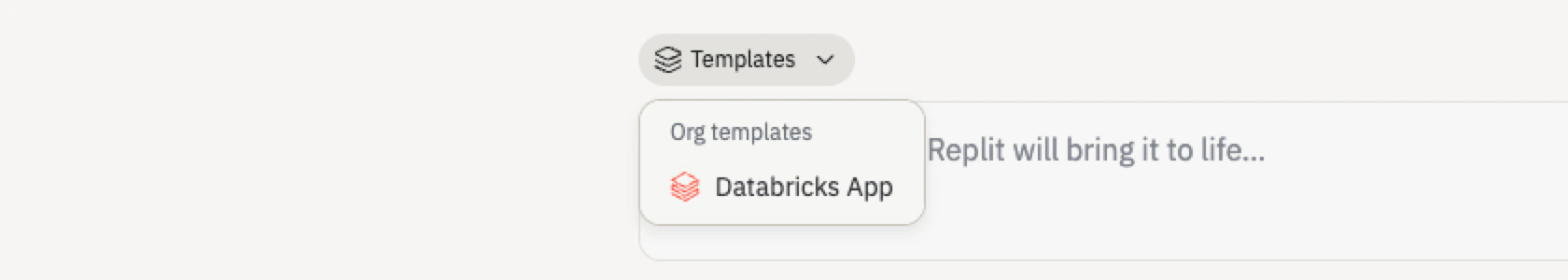 Replit home prompt box with the Templates dropdown open, showing the Databricks App org template