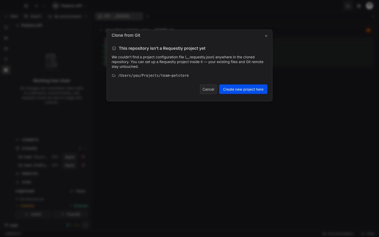 The Clone from Git dialog reporting that the cloned repository is not a Requestly project yet, showing the cloned folder path with Cancel and Create new project here buttons
