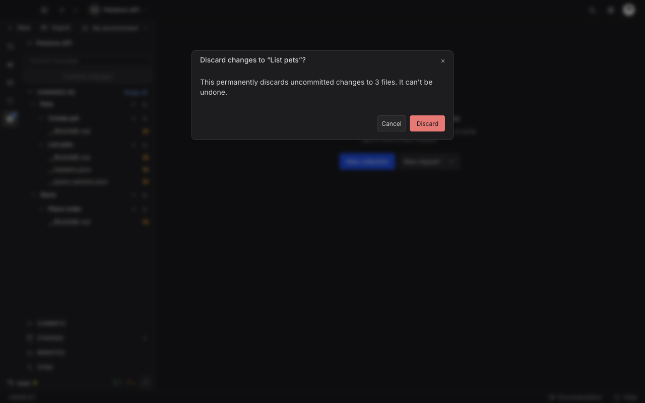 The Discard changes confirmation dialog for the List pets request, warning that it discards uncommitted changes to three files, with Cancel and Discard buttons