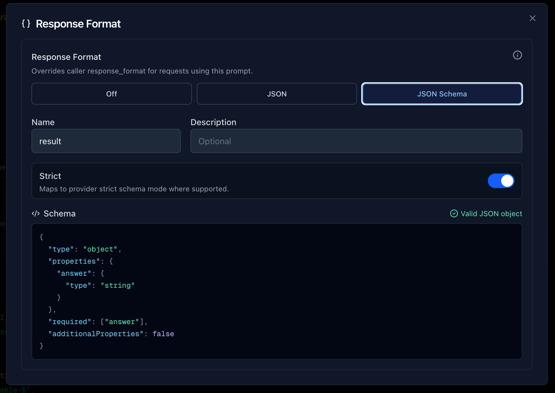 Response format editor with JSON Schema mode, strict toggle, and schema validation