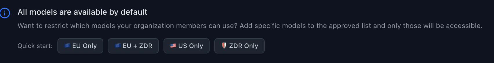 Quick start presets: EU Only, EU + ZDR, US Only, ZDR Only