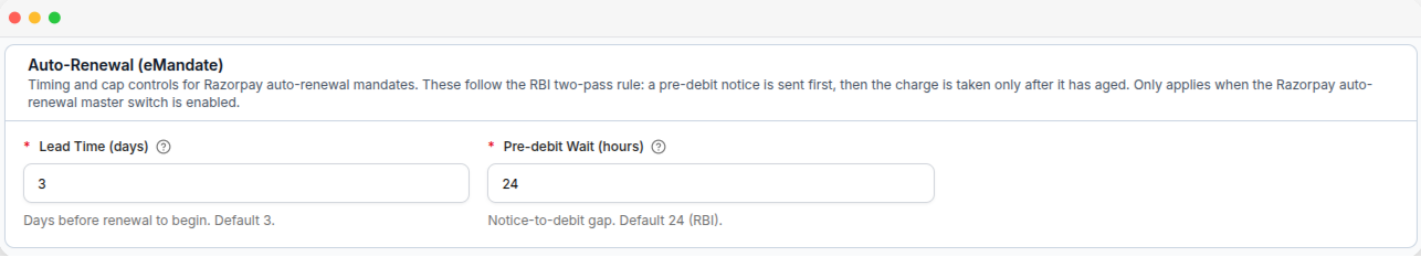 The Auto-Renewal card, with the lead time and pre-debit wait