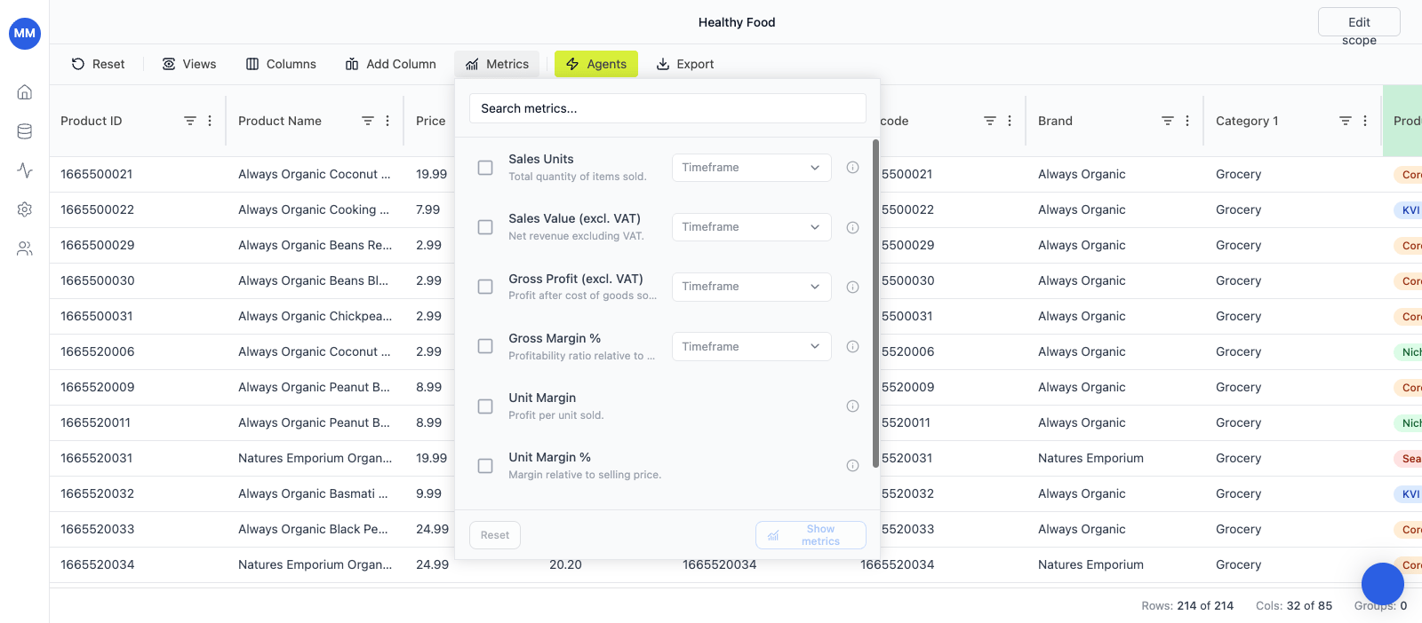 Metrics side picker with metric list and per-metric timeframe selectors