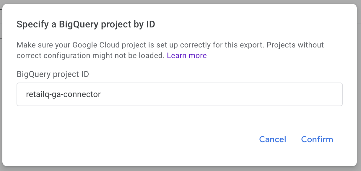 Image showing the setup dialog completed with the retailq-ga4-connector project ID
