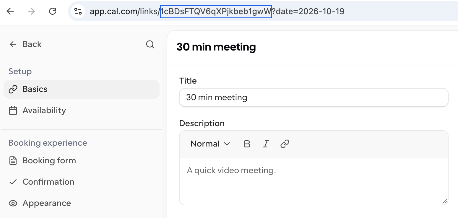 The Cal.com dashboard with the 30 min meeting link open on its Basics tab, showing its Title and Description fields. In the browser address bar, app.cal.com/links/ is followed by the link ID 1cBDsFTQV6qXPjkbeb1gwW, outlined in a blue box.