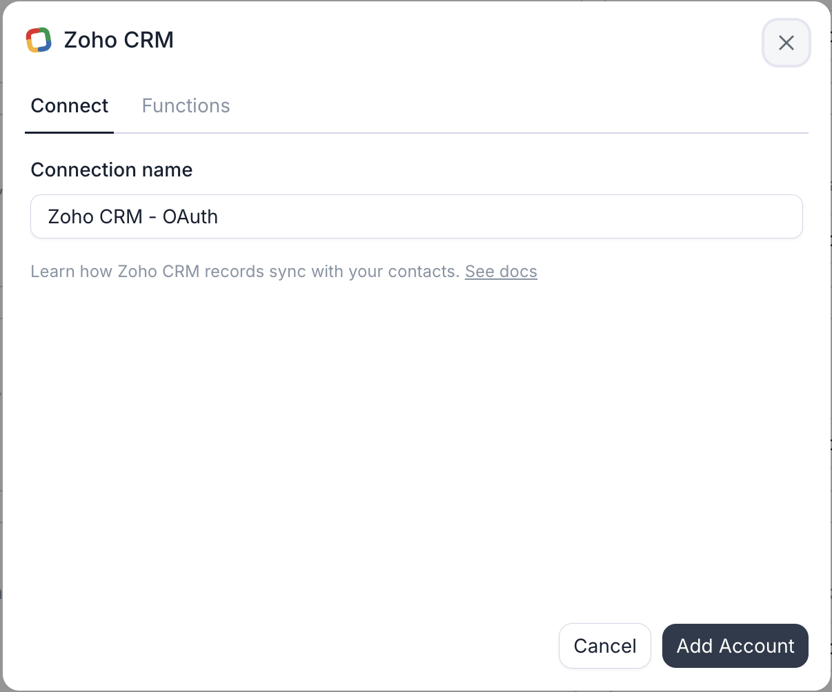 Retell's Zoho CRM connection dialog on its Connect tab, with a Functions tab beside it. A single Connection name field is prefilled with Zoho CRM - OAuth, above the line Learn how Zoho CRM records sync with your contacts and a See docs link. Cancel and Add Account buttons sit at the bottom, with Add Account already enabled because the form asks for no credentials.
