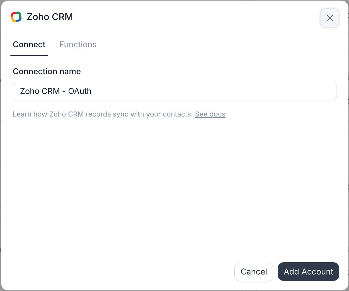 Retell's Zoho CRM connection dialog on its Connect tab, with a Functions tab beside it. A single Connection name field is prefilled with Zoho CRM - OAuth, above the line Learn how Zoho CRM records sync with your contacts and a See docs link. Cancel and Add Account buttons sit at the bottom, with Add Account already enabled because the form asks for no credentials.