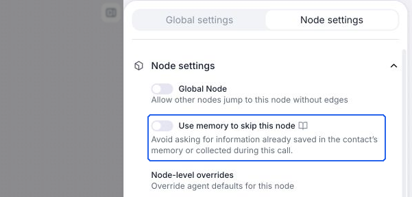 Node settings with Use memory to skip this node off and its description covering saved memory and information collected during this call.