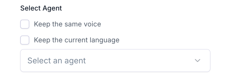 Select Agent controls with Keep the same voice and Keep the current language options.