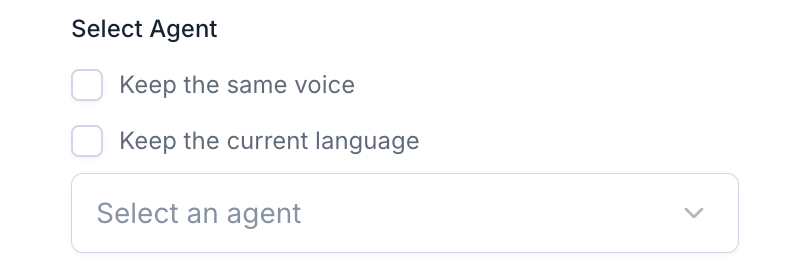 Select Agent controls with Keep the same voice and Keep the current language options.