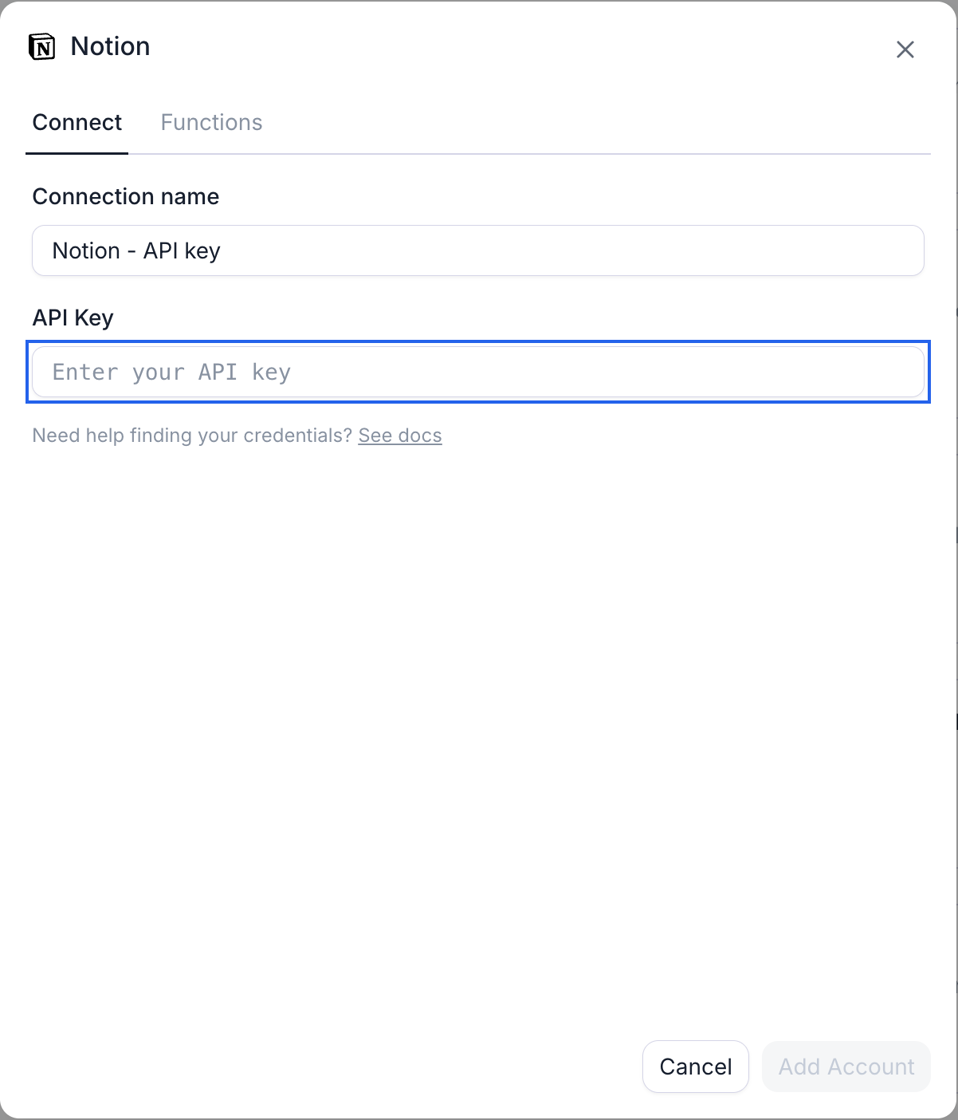 Retell's Notion connection dialog on its Connect tab, with a Functions tab beside it. It has a Connection name field prefilled with Notion - API key and an API Key field, ringed in blue, with the placeholder 'Enter your API key'. Below the field a hint reads 'Need help finding your credentials? See docs'. Cancel and Add Account buttons sit at the bottom right; the button reads Add Account because a Notion connection already exists in this workspace.
