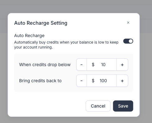 Auto Recharge Setting dialog with the toggle on, When credits drop below set to $10, and Bring credits back to set to $100
