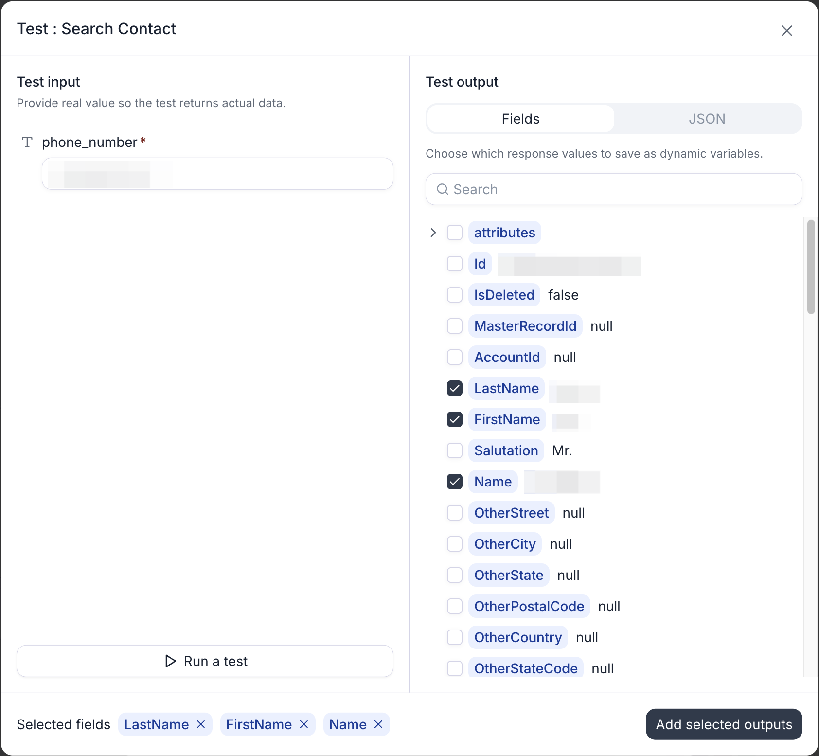 The Test : Search Contact dialog for an integration tool. The left pane has a Test input section with a phone_number field and a Run a test button. The right pane shows the Test output with Fields and JSON tabs and the real response's fields as checkboxes, with LastName, FirstName, and Name checked and their values redacted. At the bottom, the selected fields appear as chips next to an Add selected outputs button.