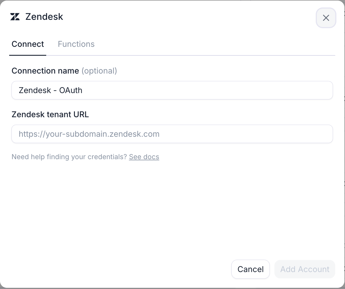 Retell's Zendesk connection dialog on its Connect tab, with a Functions tab beside it. It has a Connection name field prefilled with Zendesk - OAuth and a Zendesk tenant URL field with the placeholder https://your-subdomain.zendesk.com, above a Need help finding your credentials link and Cancel and Add Account buttons.