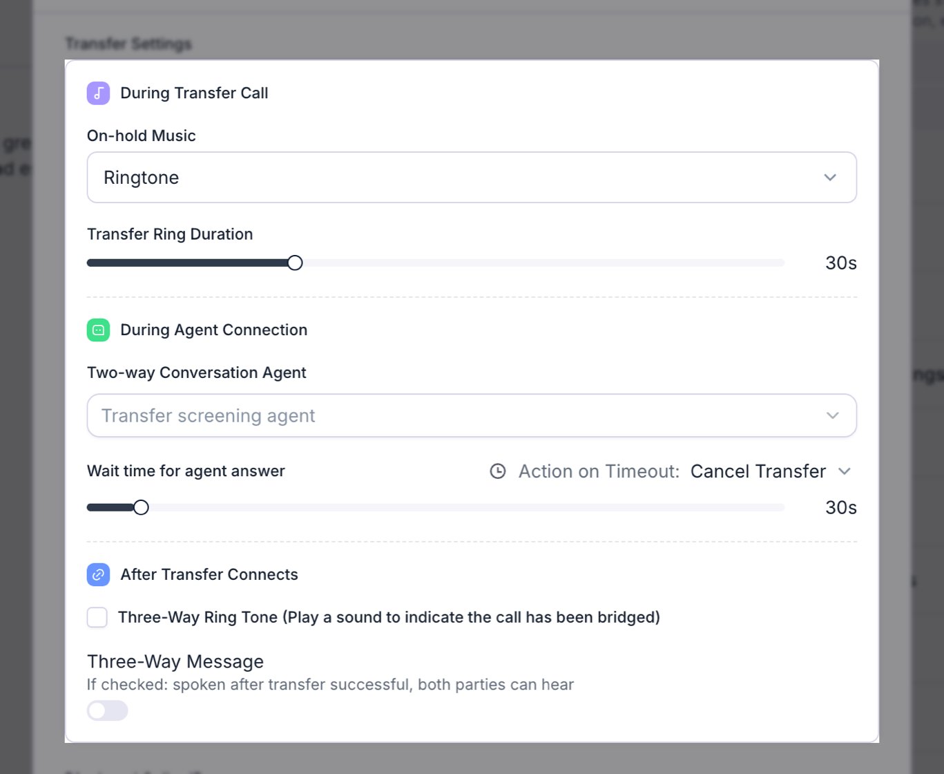 Agentic warm transfer Transfer Settings card with During Transfer Call fields for On-hold Music set to Ringtone and Transfer Ring Duration at 30s; During Agent Connection with an empty Two-way Conversation Agent selector reading Transfer screening agent, Wait time for agent answer at 30s, and Action on Timeout set to Cancel Transfer; and After Transfer Connects with Three-Way Ring Tone and Three-Way Message.