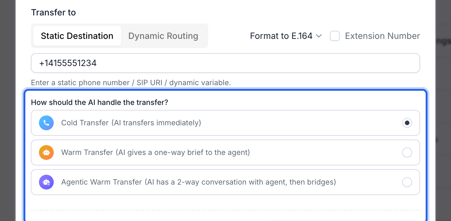 Transfer Call window with the How should the AI handle the transfer group outlined in blue, offering Cold Transfer (AI transfers immediately) selected, Warm Transfer (AI gives a one-way brief to the agent), and Agentic Warm Transfer (AI has a 2-way conversation with agent, then bridges).