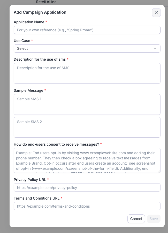 Add Campaign Application dialog over a dimmed phone number page, with empty fields for Application Name, Use Case, Description for the use of sms, two Sample Message boxes, How do end-users consent to receive messages, Privacy Policy URL, and Terms and Conditions URL, all marked required, and a disabled Save button