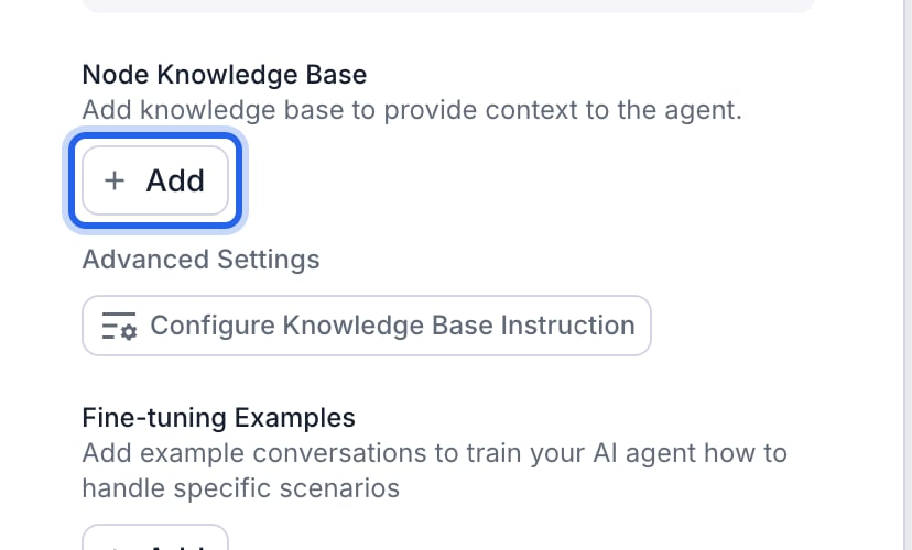 Node Settings panel showing a Node Knowledge Base section with the Add button outlined in blue, above Configure Knowledge Base Instruction and Fine-tuning Examples.