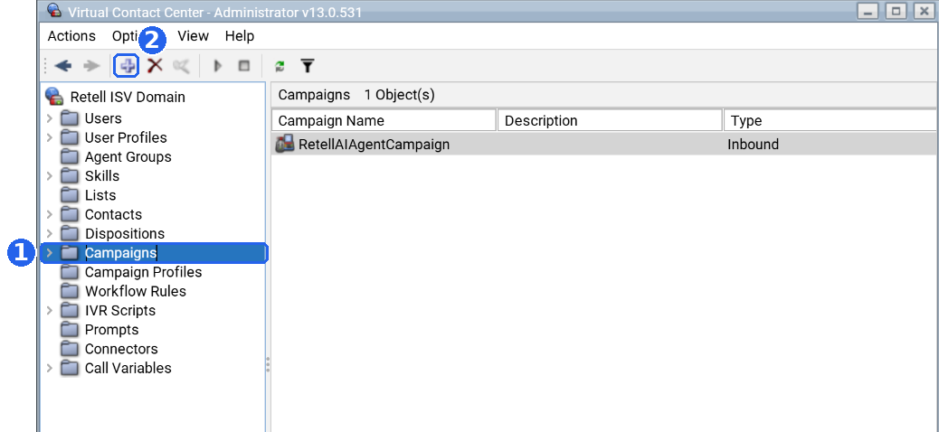 Five9 VCC Administrator window with Campaigns selected in the left-hand tree (1) and the toolbar's add button ringed (2). The list shows RetellAIAgentCampaign with type Inbound.