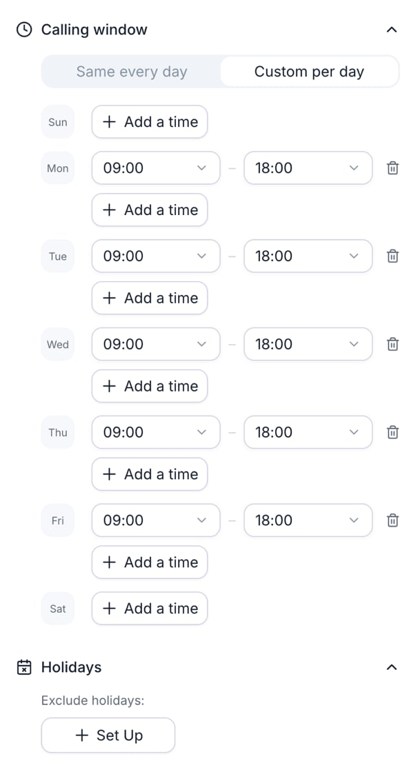 Calling window section of the Global panel set to Custom per day. Sunday and Saturday have only an Add a time button, so no dialing happens on those days. Monday through Friday each have one window from 09:00 to 18:00 with a delete icon and an Add a time button. Below, the Holidays section shows Exclude holidays with a Set Up button.