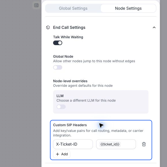 End Call Settings panel with Talk While Waiting enabled and Custom SIP Headers outlined in blue, showing X-Ticket-ID set to the ticket_id dynamic variable.