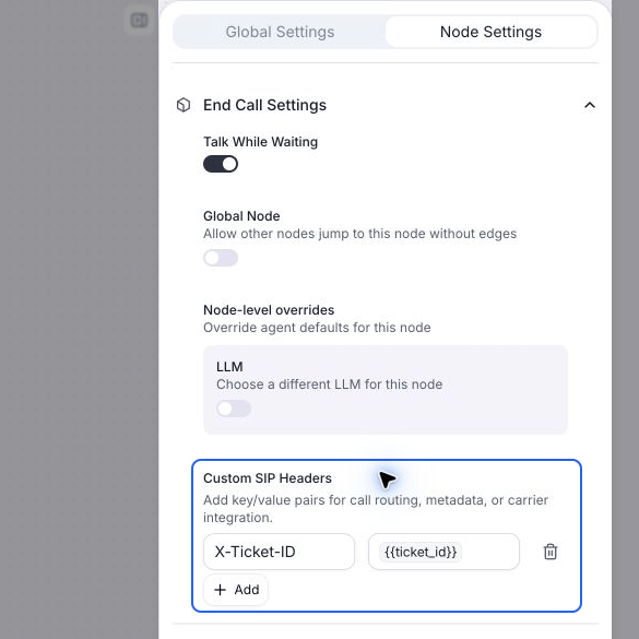 End Call Settings panel with Talk While Waiting enabled and Custom SIP Headers outlined in blue, showing X-Ticket-ID set to the ticket_id dynamic variable.