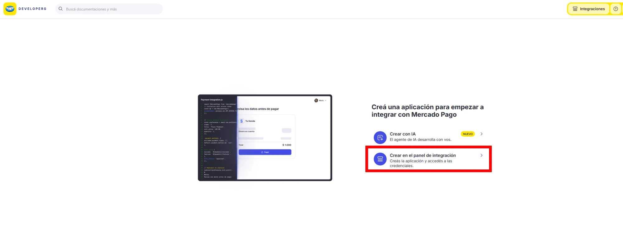 Pantalla «Creá una aplicación para empezar a integrar con Mercado Pago» con dos opciones. Un recuadro rojo señala «Crear en el panel de integración», debajo de «Crear con IA».