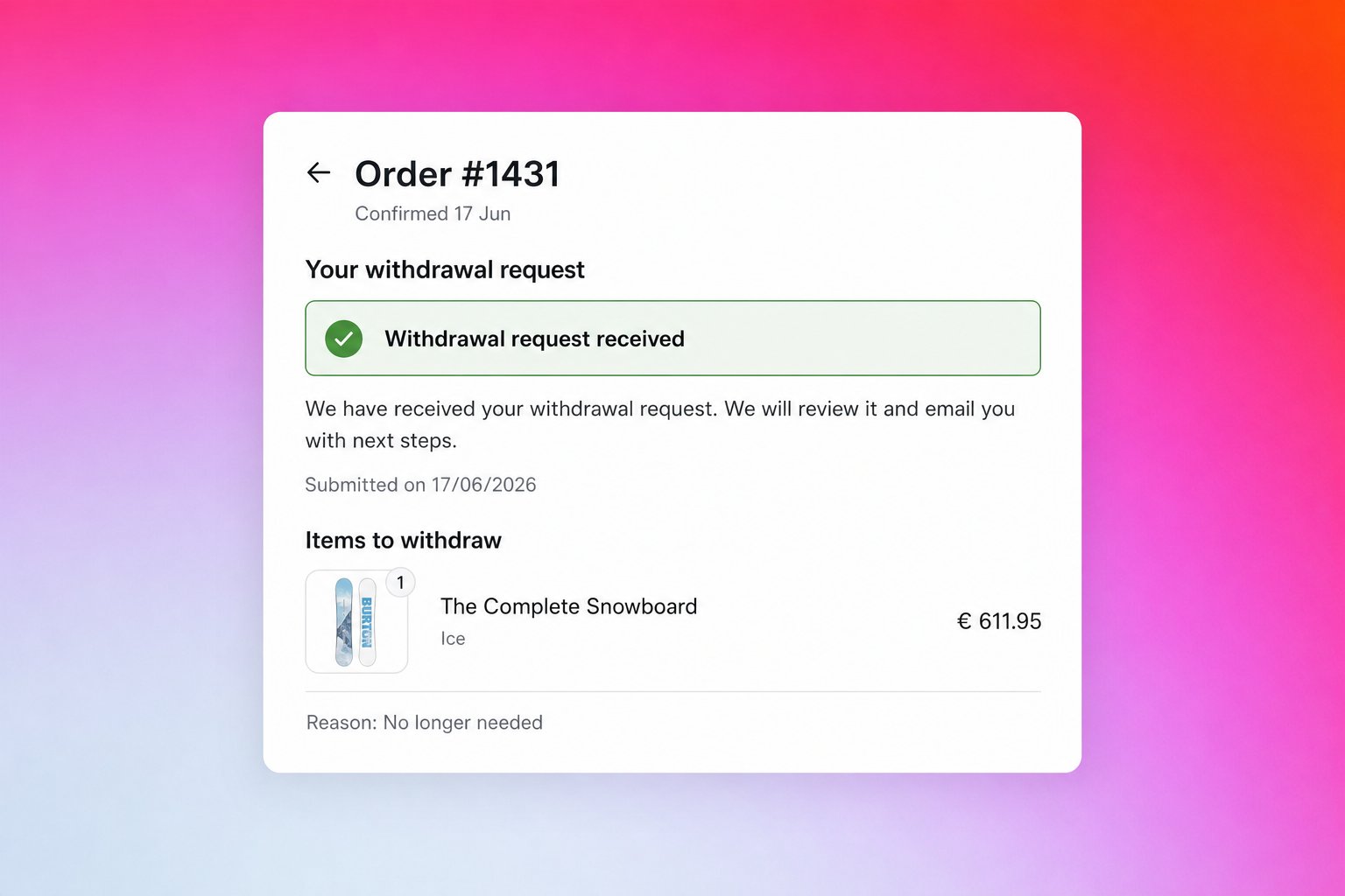 The submitted state: confirmation, submitted date, items, and the selected reason EU withdrawal submitted state on the order status page